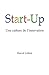 Start-Up, une culture de l'...