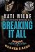 Breaking It All: Gunner & Anna (Hellfire Riders MC #7)