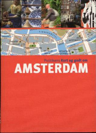 Kort og godt om Amsterdam