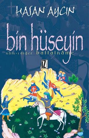 Bin Hüseyin  Nam-ı Diğer Battalname
