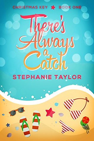 There’s Always a Catch (Christmas Key, #1)