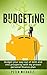 Budgeting: Budget your way out of debt and into prosperity with my proven personal finance plan (Budgeting and Money Management, Personal Finance, Budget education, Saving Money)