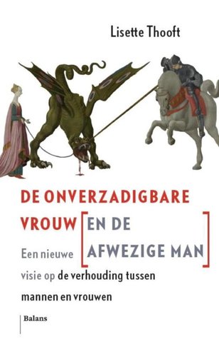 De Onverzadigbare Vrouw [en de afwezige man] (Paperback)