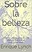 Sobre la belleza: Historia ...