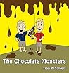 The Chocolate Monsters The Chocolate Monsters