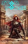 Book cover for Star Force: Lost Destiny (Wayward Trilogy #1)