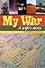 My War - A Wife's Story