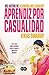 Aprendiz por casualidad: En la vida nunca consigues lo que te mereces, sino lo que negocias (Spanish Edition)