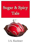 A Very F***ed-Up Sugar & Spicy Tale: A Mother Hubbard Mystery Novella