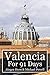 Valencia For 91 Days