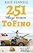 251 Things to Do in Tofino: And it is NOT just about Surfing