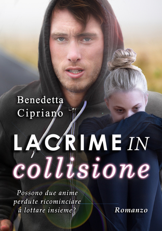 Lacrime in collisione (Kindle Edition)