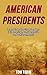 American Presidents by Tom Tobin