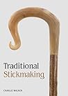 Traditional Stickmaking