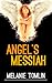 Angel's Messiah (Angel Series, #3)