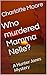 Who murdered Mamma Nelle? (...