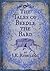 The Tales of Beedle the Bard by J.K. Rowling
