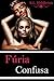 Fúria Confusa (Portuguese Edition)