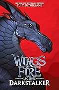 Darkstalker (Wings of Fire: Legends, #1) 