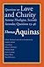 Questions on Love and Charity: Summa Theologiae, Secunda Secundae, Questions 23–46 (Rethinking the Western Tradition)