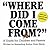 "Where Did I Come From?" - African-American Edition