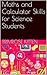 Maths and Calculator Skills for Science Students