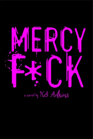 Mercy F*uck