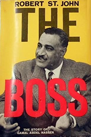 The Boss: The Story of Gamal Abdel Nasser (Hardcover)