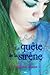 La Quête de la Sirène (Le Baiser de la Sirène, #3)