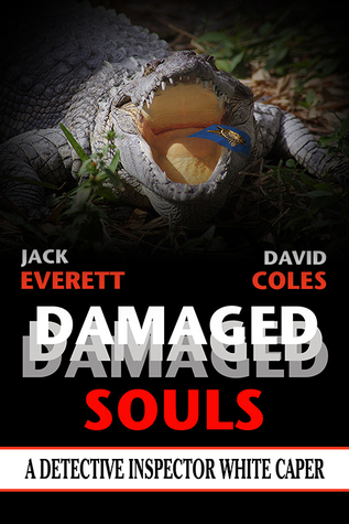 Damaged Souls: A Detective Inspector White Caper (D.I. White Mysteries)