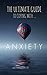 Anxiety: The Ultimate Self ...