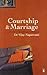 Courtship & Marriage by Vijay Nagaswami
