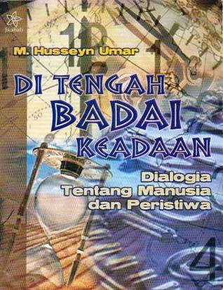 Di Tengah Badai Keadaan: Dialogia tentang Manusia dan Peristiwa