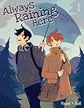 Always Raining Here, Volume 1