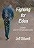 Fighting For Eden