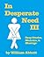 In Desperate Need III: Sexy Stories, Memoirs, & Musings