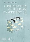 La primavera di Gordon Copperny Jr. La primavera di Gordon Copperny Jr.