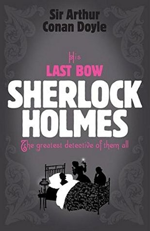 His Last Bow: