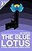 The Blue Lotus (Fight and B...