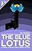 The Blue Lotus by Ed Thomas