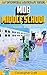 School Begins (Mob Middle S...