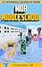 School Begins (Mob Middle School #1)