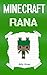 Minecraft: A Minecraft Rana...
