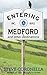 Entering Medford: And Other...