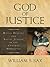 God of Justice: Ritual Healing and Social Justice in the Central Himalayas