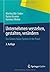 Unternehmen verstehen, gestalten, verändern: Das Graves-Value-System in der Praxis (German Edition)