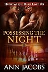 Possessing the Night by Ann Jacobs
