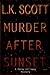Murder After Sunset: A Penn...