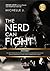 The Nerd Can Fight by Michelle  J.