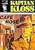 Cafe Rose (Kapitan Kloss #8)